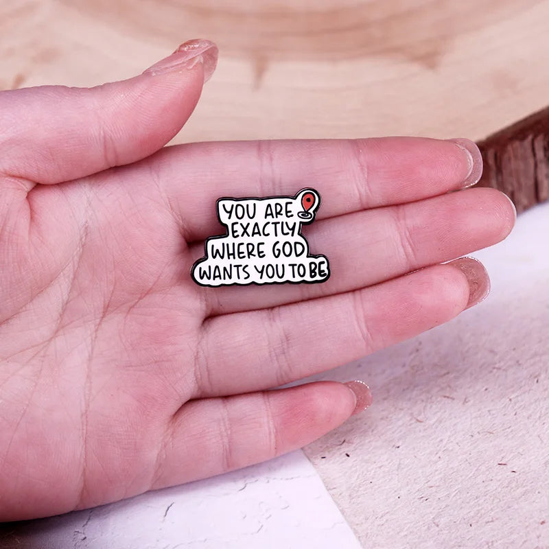 "You Are Exactly Where God Wants You To Be" Enamel Pin – Christian Faith Quote Lapel Badge - Image 3